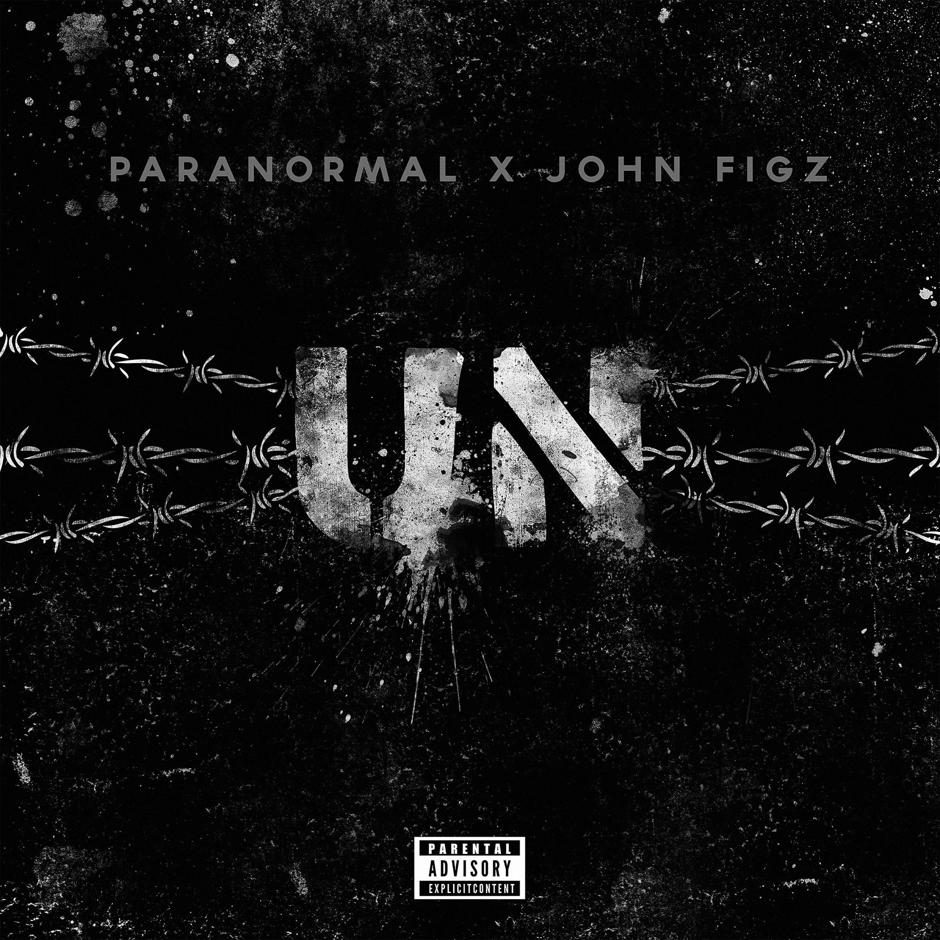 UN (feat. Paranormal)