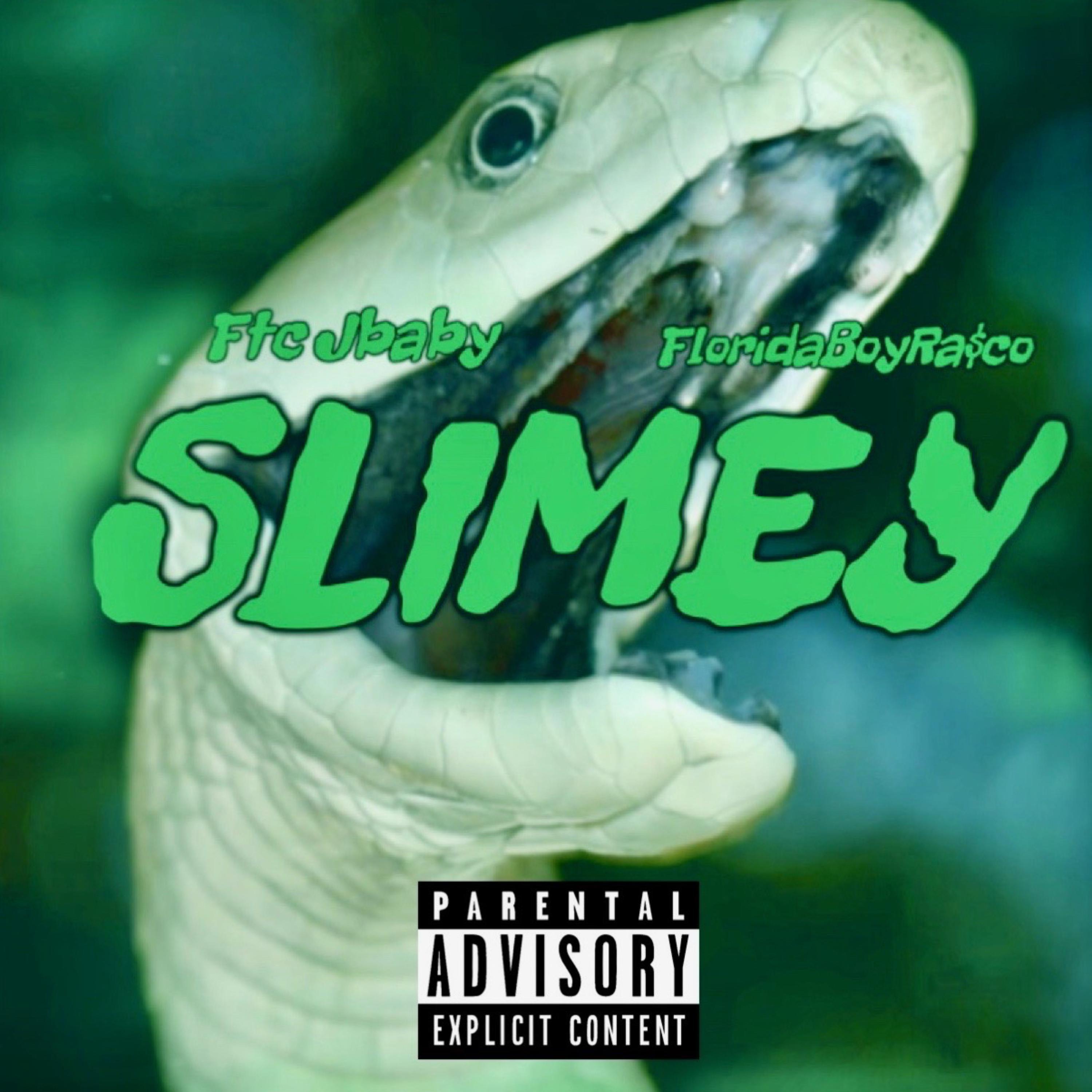 Slimey