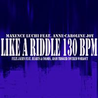 Like A Riddle 130 BPM (Felix Jaehn feat. Hearts & Colors, Adam Trigger covered)