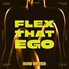 Now United - Flex That Ego