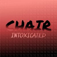 Chair Intoxicated