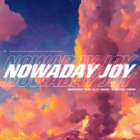 Nowaday Joy