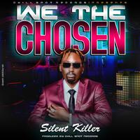 The Chosen (feat. Silent Killer)