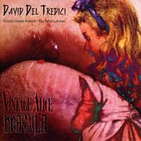 DEL TREDICI, D.: Vintage Alice / Dracula (Plitmann)