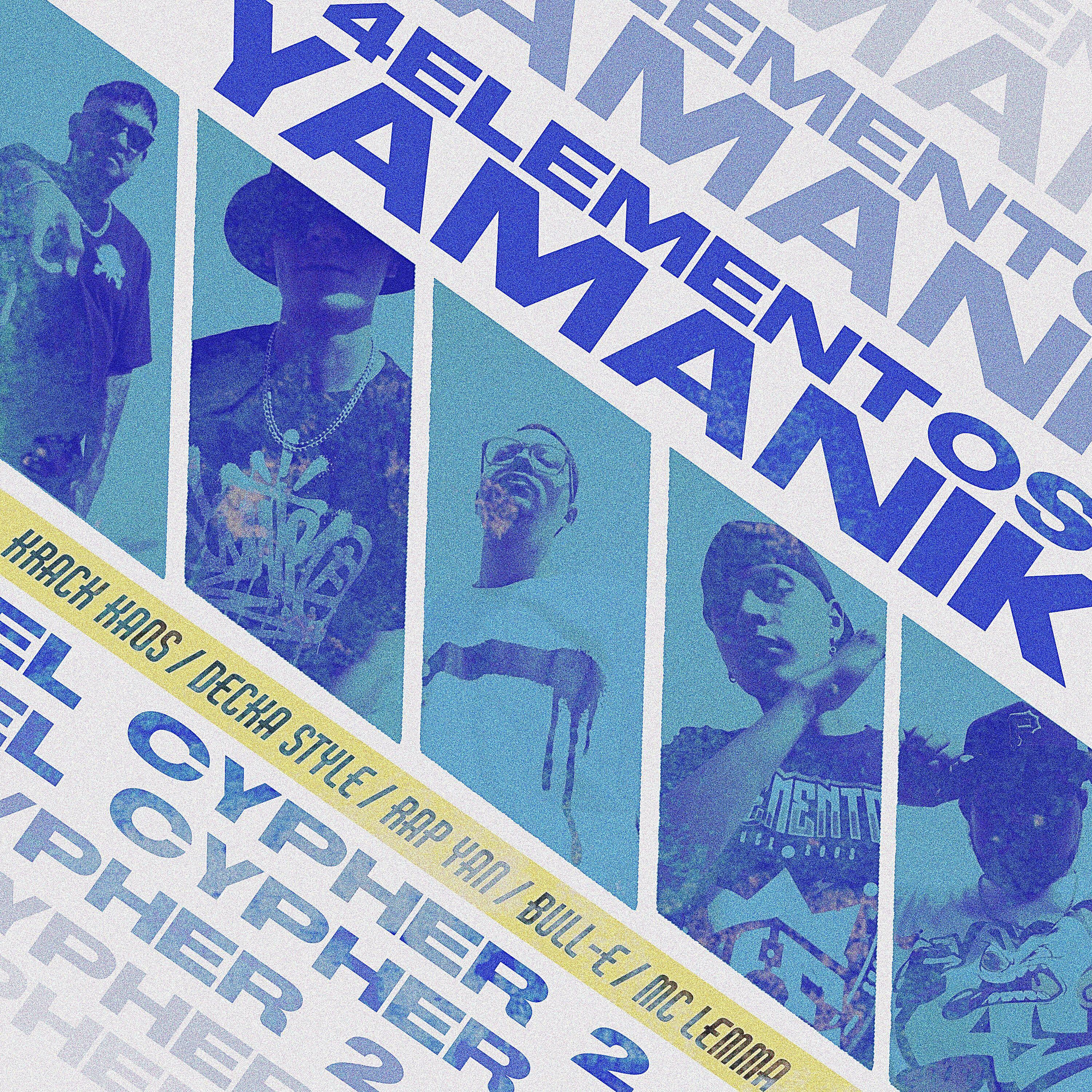El Cypher Yamanik & 4Elementos, Vol. 2