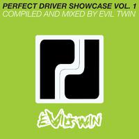 Perfect Driver Showcase Vol. 1 - Compiled & Mixed by Evil Twin