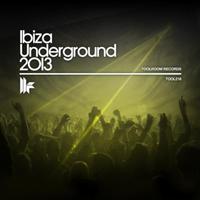 Ibiza Underground 2013 Mixed By Willy Sanjuan