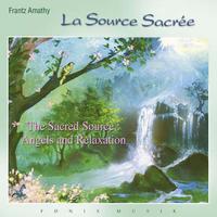 La Source Sacrée (Sacred Source): Angels and Relaxation