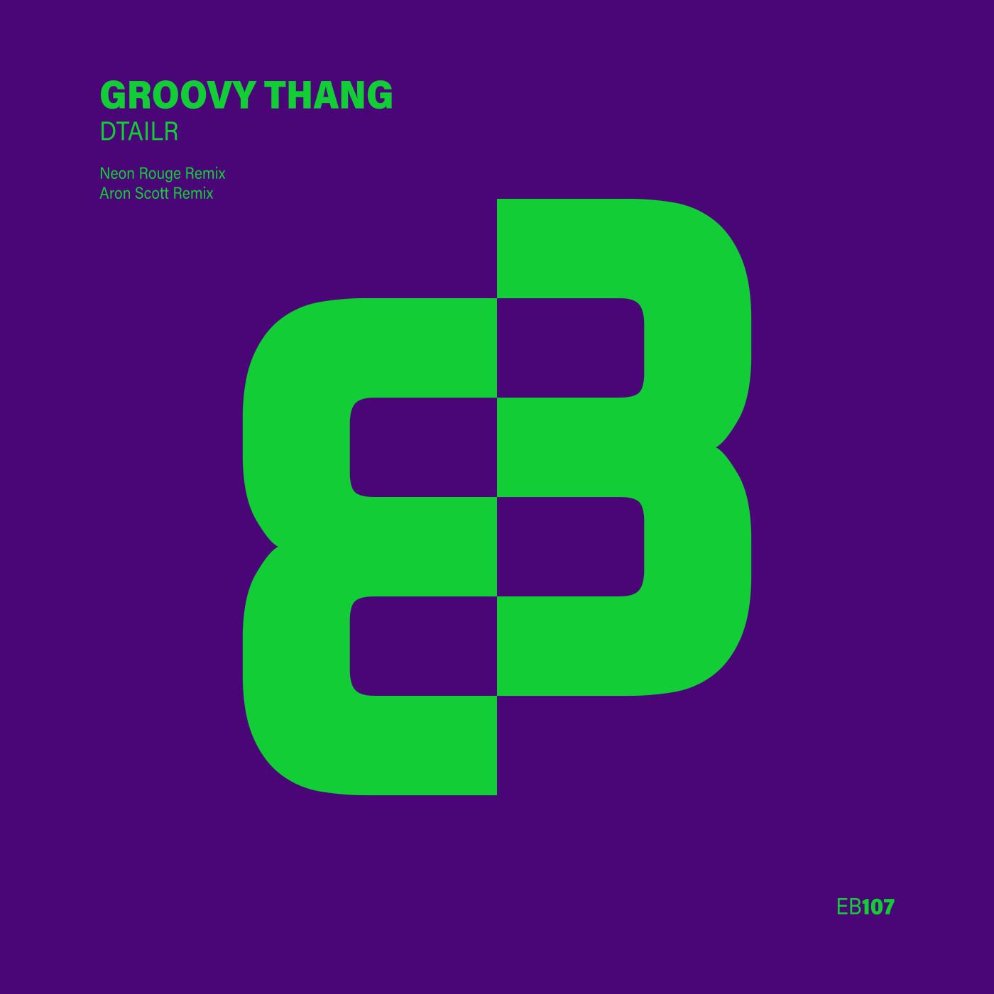 Groovy Thang (Aron Scott Extended Mix)
