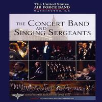 UNITED STATES AIR FORCE CONCERT BAND AND SINGING SERGEANTS: On Tour