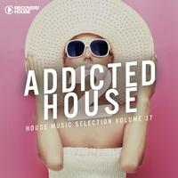 Addicted 2 House, Vol. 37