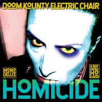 Homicide EP (MonoDeluX Remastered Edition)