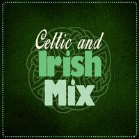 Celtic and Irish Mix