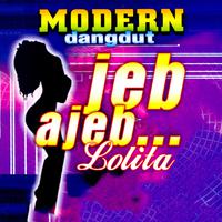 Lolita Modern Dangdut Jeb Ajeb