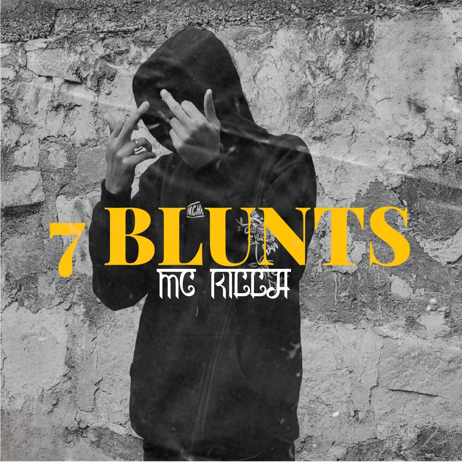 7 BLUNTS