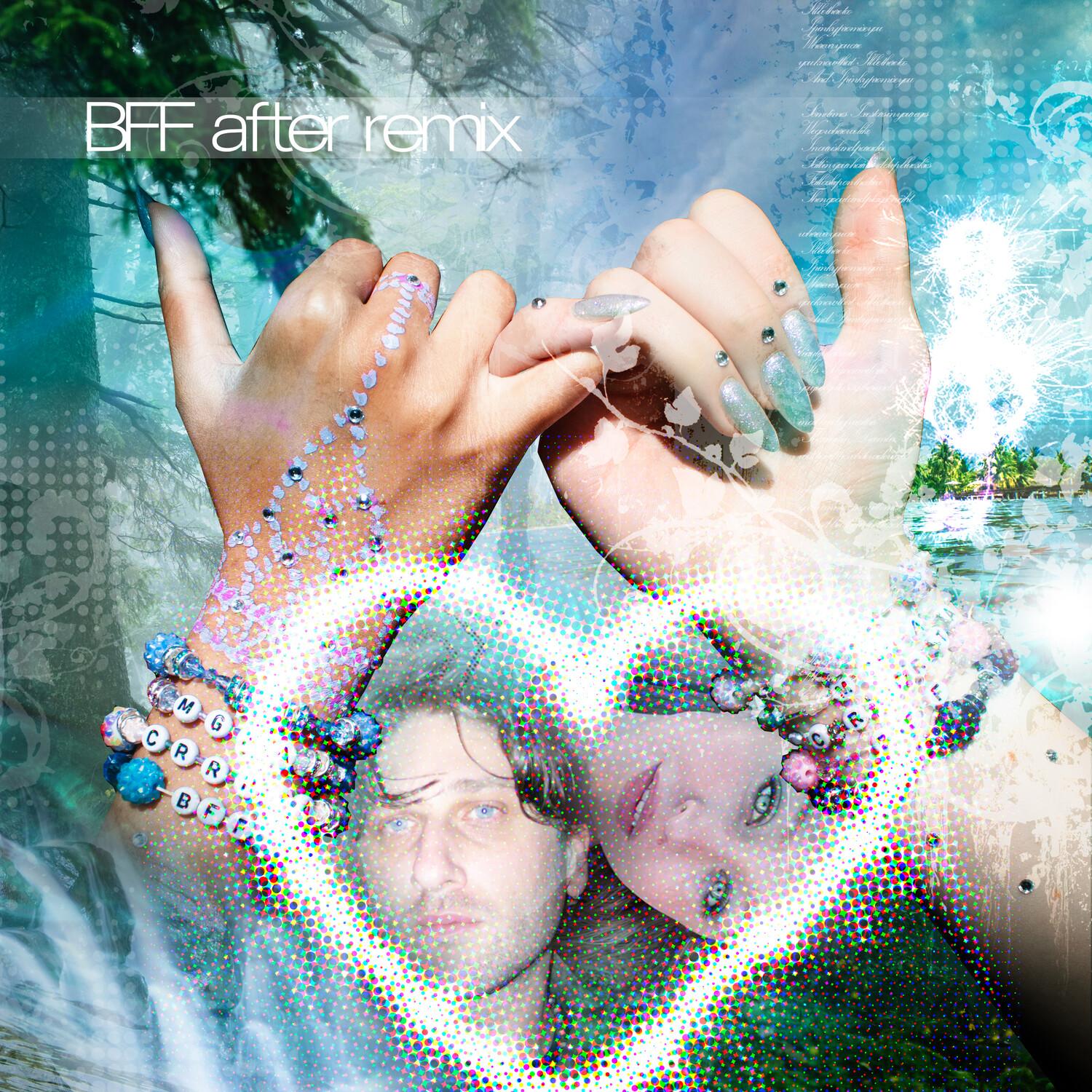 BFF (After Remix) - MGNA Crrrta、After封面