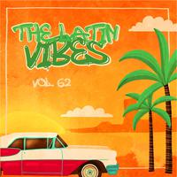 The Latin Vibes, Vol. 62