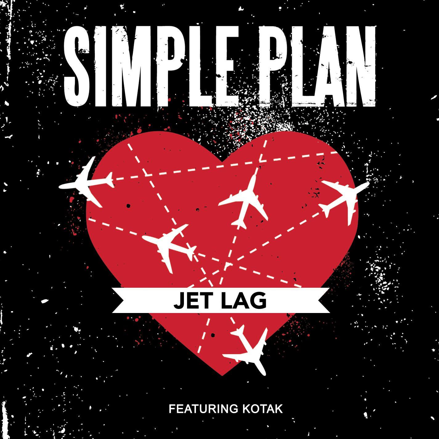 Simple Plan ·《Jet Lag (feat. Kotak)》