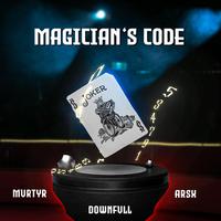 Magician's Code (feat. Mvrtyr)