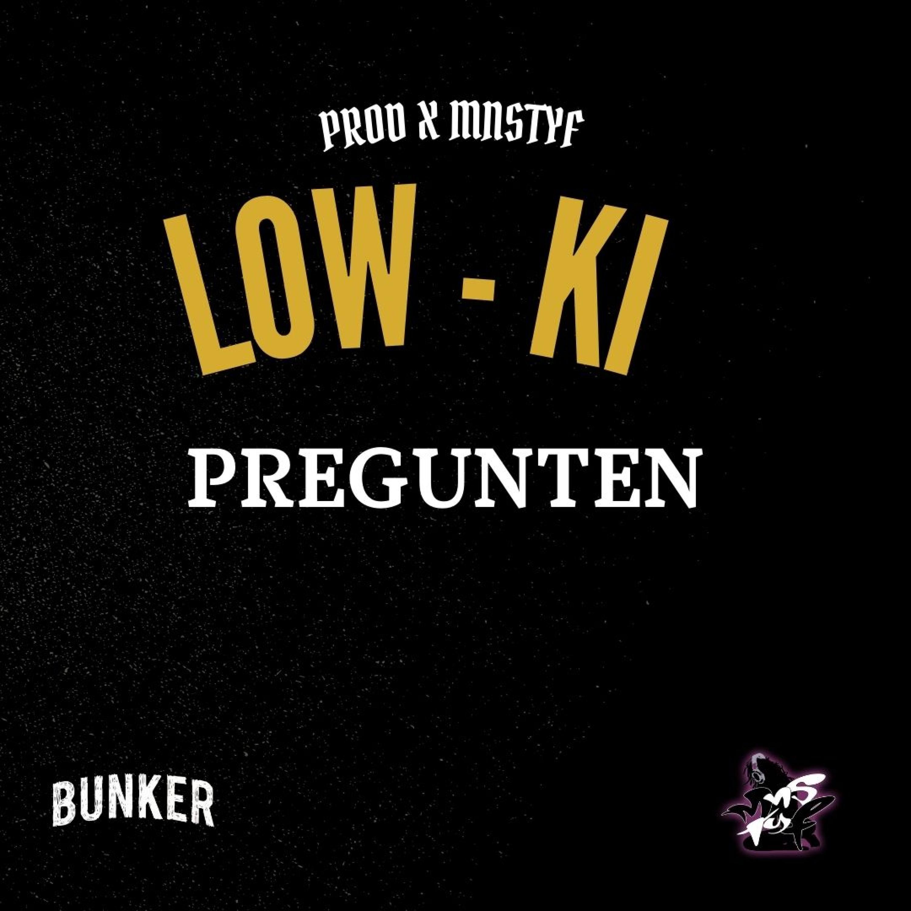 PREGUNTEN (feat. LOW KI)