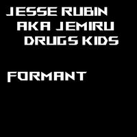 Jesse Rubin AKA Jemiru Drugs Kids