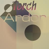 Torch Ardor