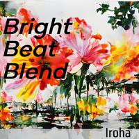 Bright Beat Blend