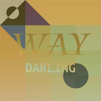 Way Darling