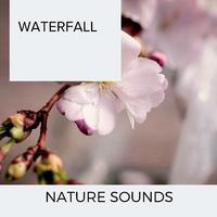 Waterfall - Nature Sounds