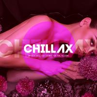 Chillax (Smooth Chill-Out Sounds for Pure Relaxing), Vol. 4