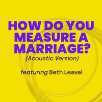 How Do You Measure A Marriage? (feat. Danny Ursetti) [Acoustic Version]