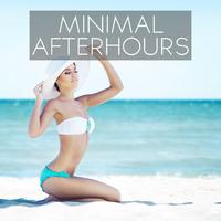 Minimal Afterhours