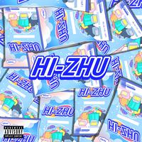 Hi-Zhu (feat. Slim Vip & LyricForever)