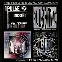 The Future Sound of London Presents The Pulse EP's