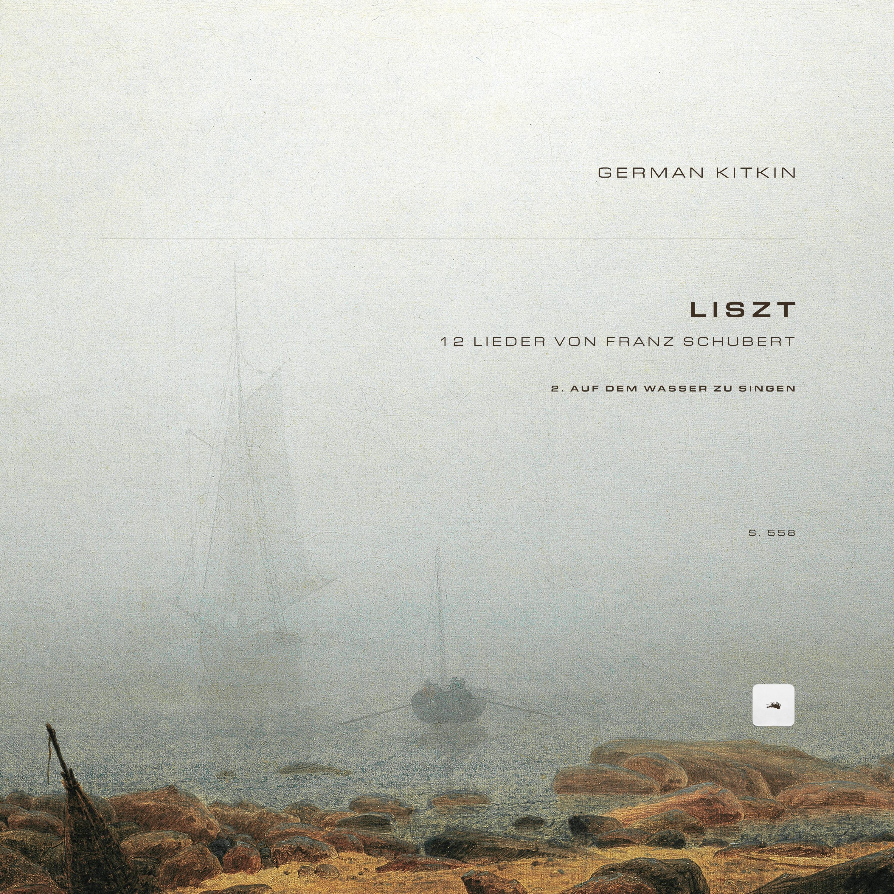 12 Lieder von Franz Schubert, S. 558: 2. Auf dem Wasser zu singen, S. 558/2