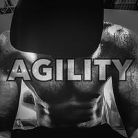 Agility