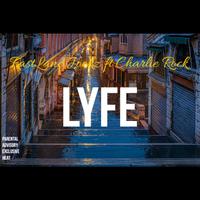 Lyfe (feat. Charlie-Rock)