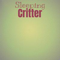 Sleeping Critter