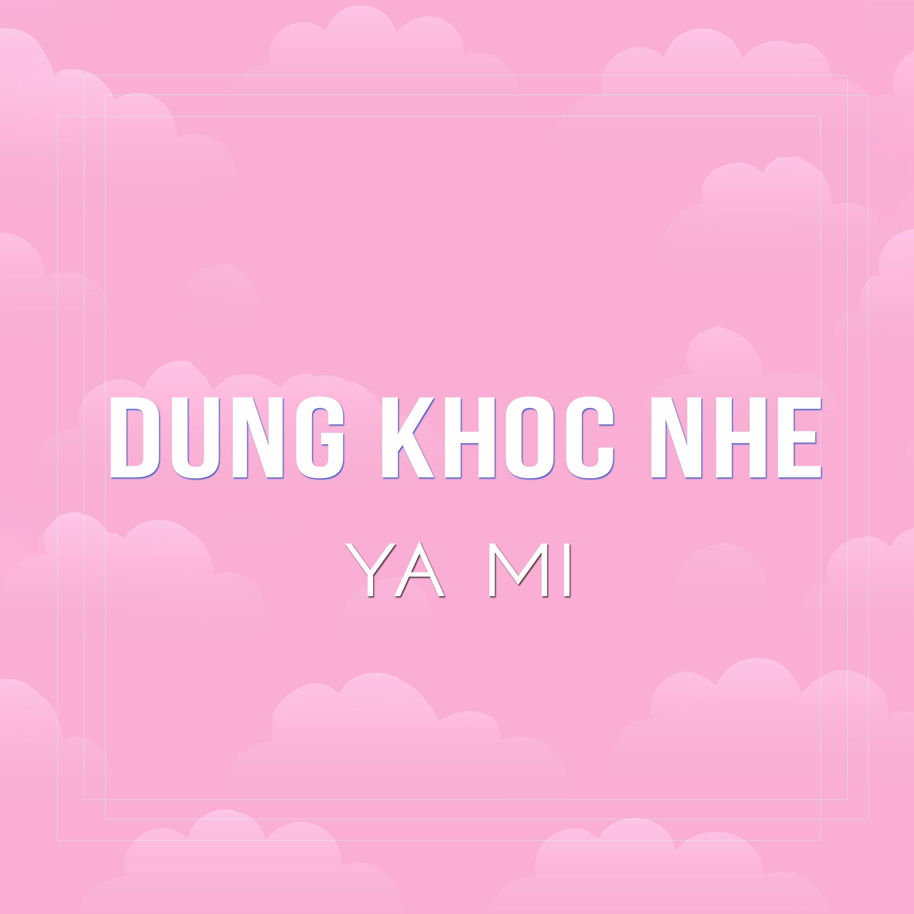 DUNG KHOC NHE