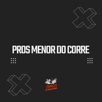 Pros Menor do Corre