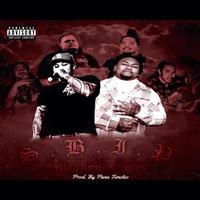 SBIP (feat. Yung Mane & Prod. By Pana Timoteo)