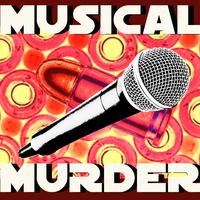 MUSICAL MURDER