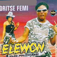 Elewon(Flog Politicians)