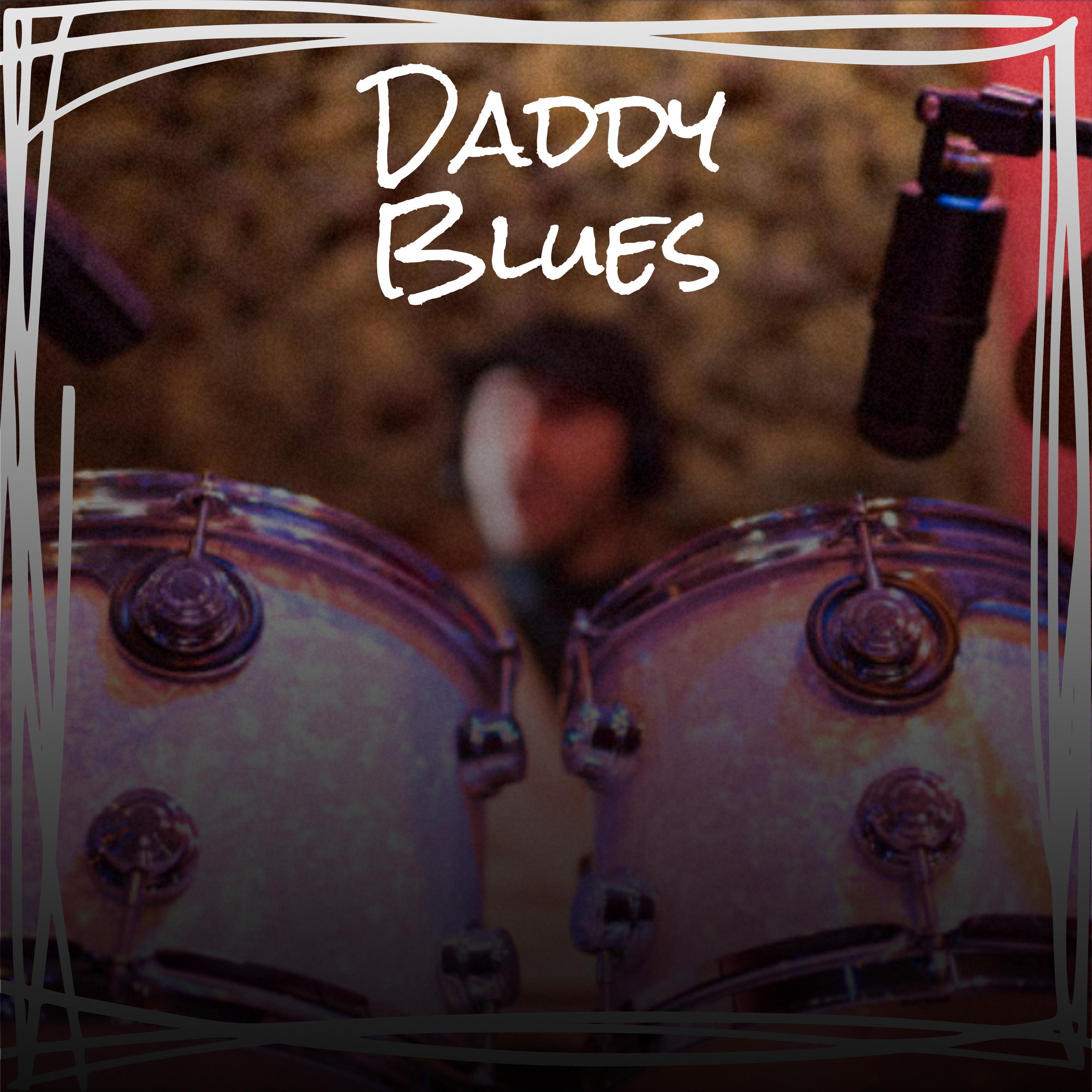 Daddy Blues