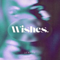 Wishes