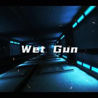 Wet Gun