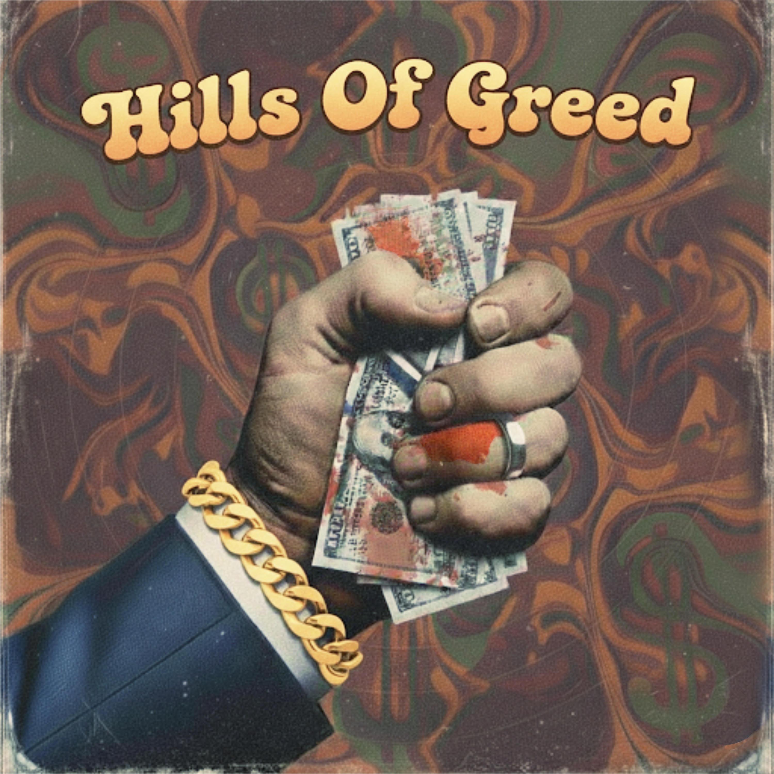 Hills of Greed