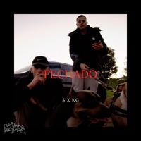 Fechado (feat. S & KG)