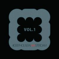 #deephouse in Amsterdam - Vol.1