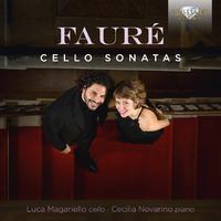 Fauré: Cello Sonatas